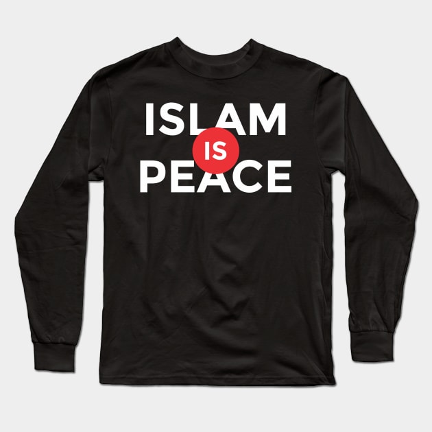 Islam is Peace New Cool Long Sleeve T-Shirt by ahmadzakiramadhan